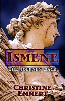 Paperback Ismene: The Journey Back Book
