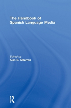 Hardcover The Handbook of Spanish Language Media Book