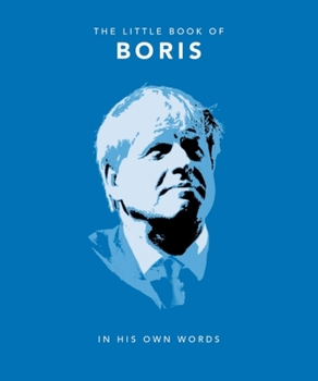 Hardcover The Little Book of Boris: In His Own Words Book