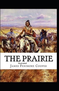 Paperback The Prairie Illustrated Book