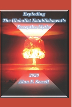 Paperback Exploding the Globalist Establishment's Deceptive Myths Book