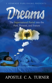 Paperback Dreams: The Supernatural Portal into the Past, Present, and Future Book