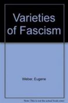 Paperback Varieties of Fascism: Doctrines of Revolution in the Twentieth Century Book