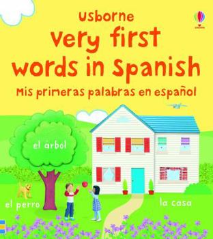 Board book Very First Words in Spanish/Mis Primeras Palabras En Espanol Book