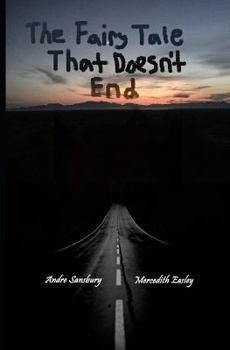 Paperback The Fairy Tale That Doesn't End Book