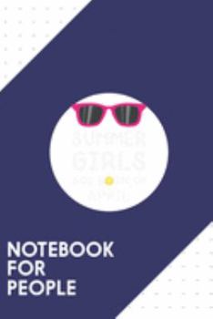 Notebook for People: Dotted Journal with Summer Girls in APRIL Design - Cool Gift for a friend or family who loves funny presents! | 6x9" | 180 White ... Brainstorming, Journaling or as a Diary