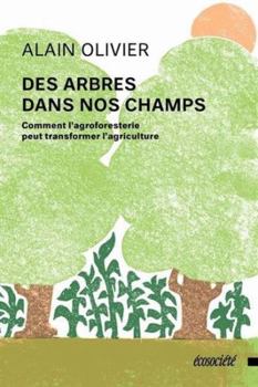 Paperback Des arbres dans nos champs [French] Book