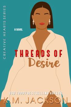 Paperback Threads Of Desire (Creative Hearts) Book