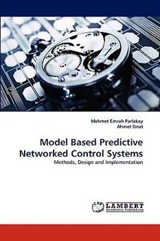 Paperback Model Based Predictive Networked Control Systems Book