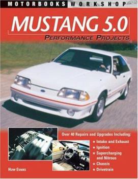 Paperback Mustang 5.0 Performance Projects (Motorbooks Workshop) Book