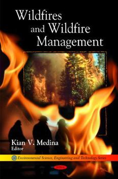 Hardcover Wildfires and Wildfire Management (Environmental Science, Engineering and Technology) Book