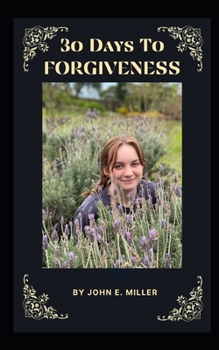 Paperback 30 Days To Forgiveness Book