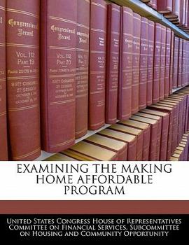 Paperback Examining the Making Home Affordable Program Book
