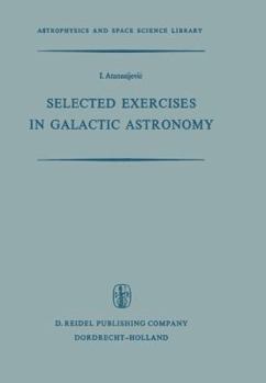 Paperback Selected Exercises in Galactic Astronomy Book
