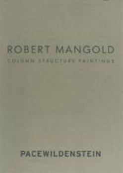Paperback Robert Mangold: Column Structure Paintings Book