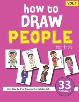 Paperback How to Draw People for Kids - Volume 1 Book