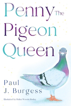 Paperback Penny The Pigeon Queen Book