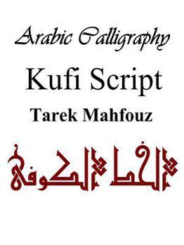 Paperback Arabic Calligraphy: Kufi Script Book