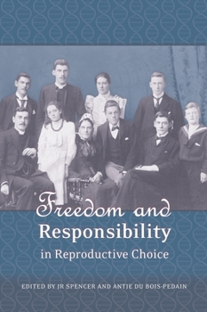 Paperback Freedom and Responsibility in Reproductive Choice Book