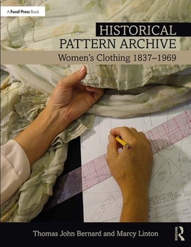 Paperback Historical Pattern Archive: Women's Clothing 1837-1969 Book