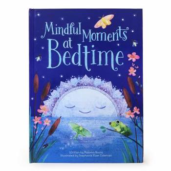 Hardcover Mindful Moments at Bedtime Book