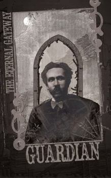 Guardian - Book #2 of the Eternal Gateway