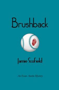 Brushback (Evan Austin Mystery, #1)