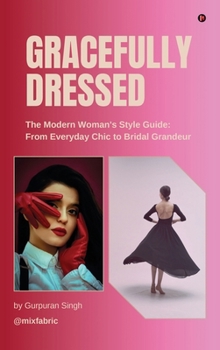 Hardcover Gracefully Dressed Book