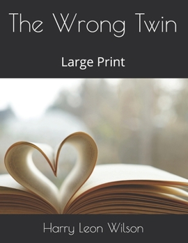 Paperback The Wrong Twin by: Large Print Book
