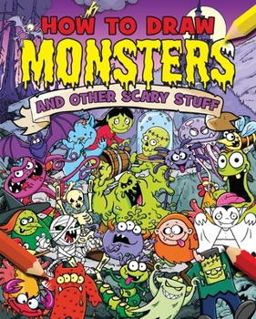 Paperback How to Draw Monsters and Other Scary Stuff Book