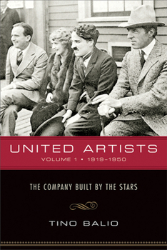 Paperback United Artists, Volume 1, 1919-1950: The Company Built by the Stars Book