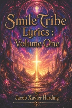 Paperback Smile Tribe Lyrics: Volume One Book