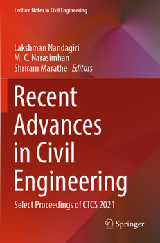 Paperback Recent Advances in Civil Engineering: Select Proceedings of Ctcs 2021 Book