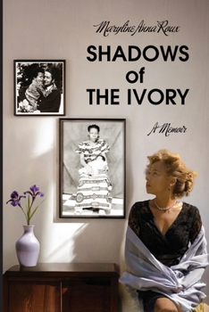 Paperback Shadows of The Ivory: A Memoir Book