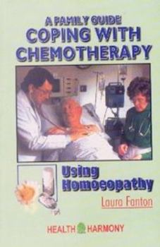 Paperback Coping with Chemotherapy Using Homeopathy Book