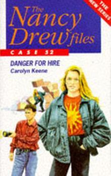 Danger For Hire - Book #52 of the Nancy Drew Files