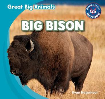 Big Bison - Book  of the Great Big Animals