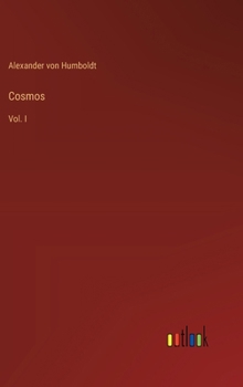 Hardcover Cosmos: Vol. I Book