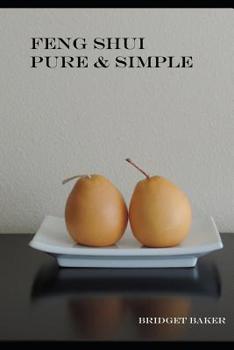 Paperback Feng Shui Pure & Simple Book