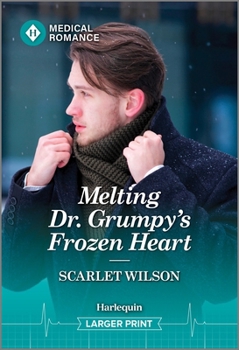 Mass Market Paperback Melting Dr. Grumpy's Frozen Heart [Large Print] Book