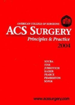 Hardcover Acs Surgery: Principles & Practice, 2004 Book