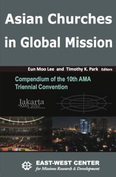 Paperback Asian Churches in Global Mission Book