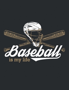 Paperback Baseball is my Life: College Ruled Composition Notebook Book