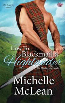 Paperback How to Blackmail a Highlander Book