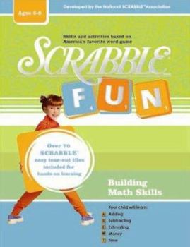 Paperback Scrabble Fun: Building Math Skills Ages 6-8 Book
