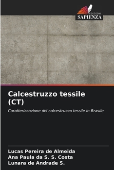Calcestruzzo tessile (CT) (Italian Edition)