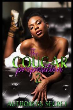 Paperback The Cougar Proposition Book 2: If It is Too Hot Stay Out The Kitchen Book