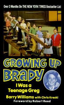 Paperback Growing Up Brady: I Was a Teenage Greg Book