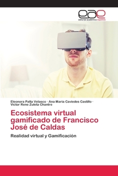 Paperback Ecosistema virtual gamificado de Francisco José de Caldas [Spanish] Book
