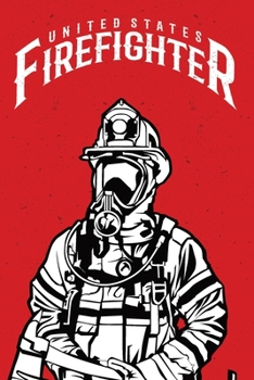 United states firefighter illustration notebook [6x9][lined][110pages]: Firefighter firemen fireman gift notebook journal for logs, notes